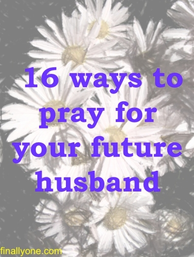 16 Ways to Pray